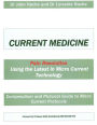 Current Medicine: Compendium and Pictorial Guide to Micro Current Protocols