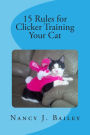 15 Rules for Clicker Training Your Cat