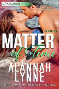 Title: Matter of Time, Author: Alannah Lynne