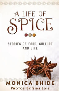 Title: A Life of Spice, Author: Simi Jois