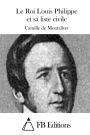 Le Roi Louis Philippe et sa liste civile