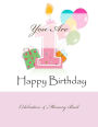Happy Birthday: Celebration & Memory Book