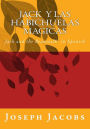 Jack y las habichuelas magicas: Jack and the Beanstalk- in Spanish