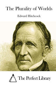Title: The Plurality of Worlds, Author: Edward Hitchcock