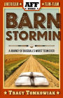 Barnstormin': A Journey of Baseball's Worst Team Ever