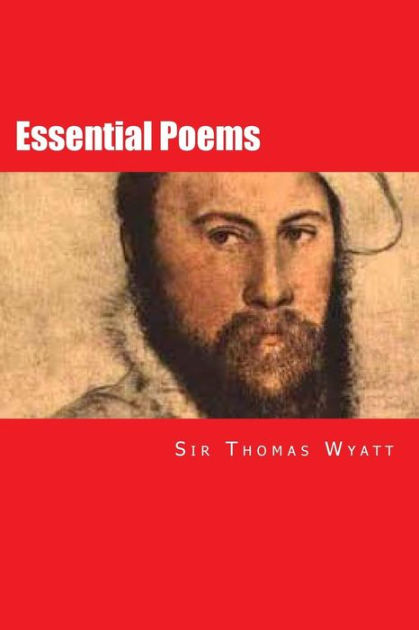 Essential Poems By Thomas Wyatt, Paperback 