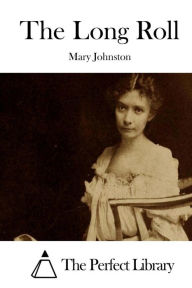 Title: The Long Roll, Author: Mary Johnston