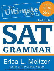 Title: 3rd Edition, The Ultimate Guide to SAT Grammar, Author: Erica L. Meltzer