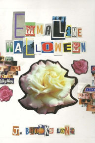 Title: Emmaline Halloween, Author: J. Brooks Lane