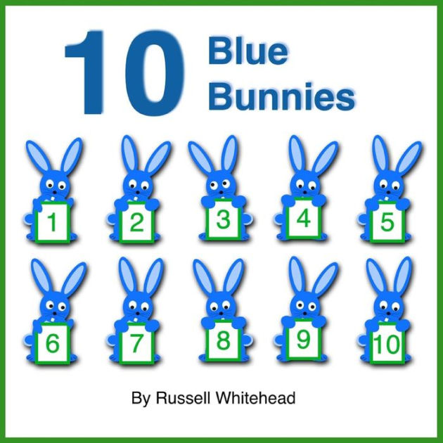 10 Blue Bunnies by Russell Whitehead, Paperback | Barnes & Noble®