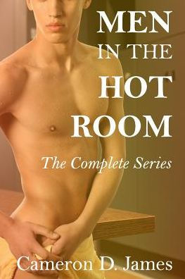 Men In The Hot Room: The Complete Series