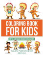 Coloring Book for Kids: Native American Indians for Children