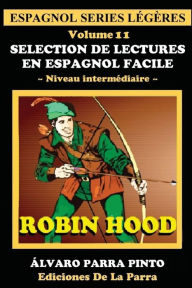 Title: Selection de lectures en espagnol facile Volume 11, Author: Alvaro Parra Pinto