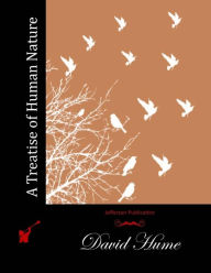Title: A Treatise of Human Nature, Author: David Hume