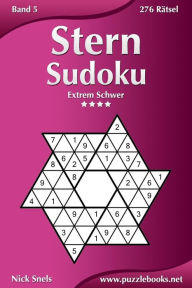 Title: Stern Sudoku - Extrem Schwer - Band 5 - 276 Rätsel, Author: Nick Snels