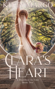 Title: Clara's Heart, Author: Kitty Margo