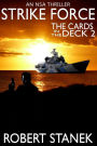 Strike Force. The Cards in the Deck #2: An NSA Thriller
