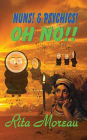 Nuns! Psychics! & Gypsies! OH NO!!