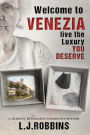 Welcome to Venezia... Live the Luxury you deserve: a 'Blissful' Retirement Community Mystery