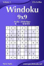 Windoku 9x9 - Facile à Diabolique - Volume 1 - 276 Grilles