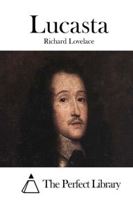 Title: Lucasta, Author: Richard Lovelace