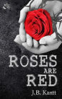 Roses Are Red