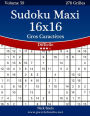 Sudoku Maxi 16x16 Gros Caractères - Difficile - Volume 59 - 276 Grilles