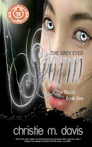 The Grey Eyed Storm: The Occuli, Book One