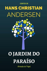 Title: O Jardim do Paraíso, Author: Armada Press