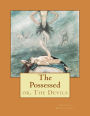 The Possessed: or, The Devils
