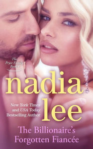 Title: The Billionaire's Forgotten Fiancée (The Pryce Family Book 4), Author: Nadia Lee