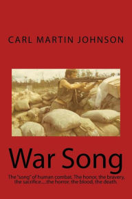 Title: War Song, Author: Carl Martin Johnson