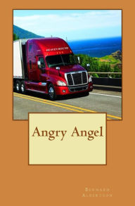 Title: Angry Angel, Author: Bernard Albertson