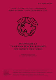 Title: Informe de la Trigésima tercera reunión del Comité Científico: Hobart, Australia, 20 - 24 octubre 2014, Author: Comisiïn Para La Conservaciïn de Los R