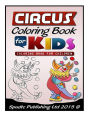 Circus Coloring Book For Kids: Coloring Book for Children