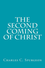 Title: The Second Coming of Christ, Author: Dwight L Moody