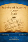 Sudoku ad Incastro 10x10 Deluxe - Diabolico - Volume 24 - 468 Puzzle