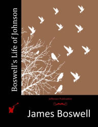 Title: Boswell's Life of Johnson, Author: James Boswell