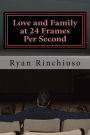 Love and Family at 24 Frames Per Second: Fatherhood and Films Passed Down Through the Generations