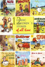 12 Classic ChildrenÃ¯Â¿Â½s Stories of All Time