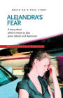 Alejandra´s Fear: Story about panic attacks