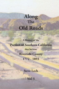 Title: Along the Old Roads, Volume I, Author: Steve Lech