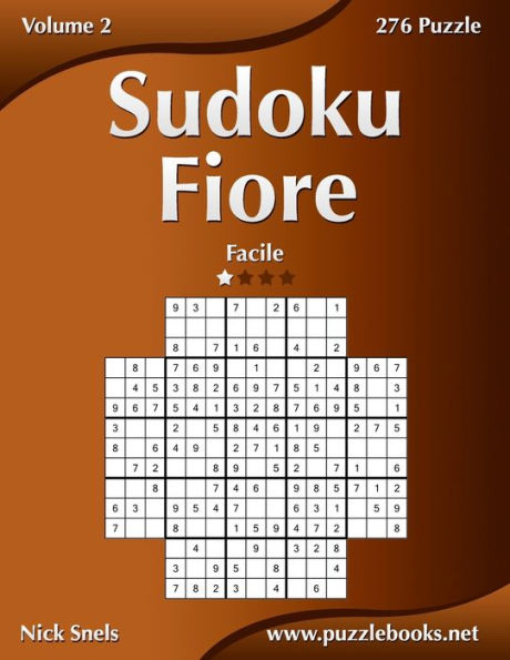 Sudoku Fiore - Facile - Volume 2 - 276 Puzzle