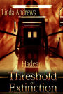 Hadean: Threshold of Extinction