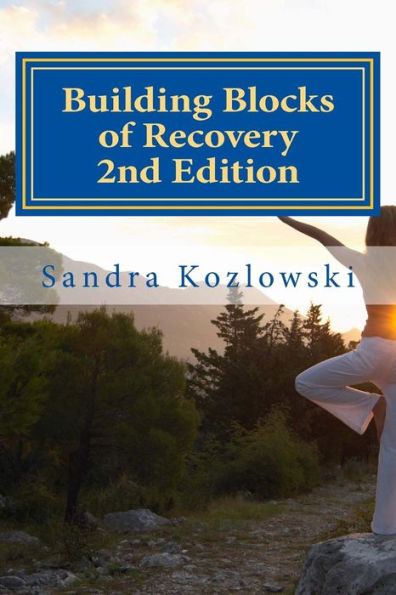 Building Blocks of Recovery 2nd Edition