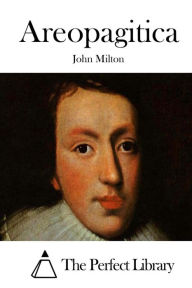 Title: Areopagitica, Author: John Milton