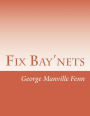 Fix Bay'nets