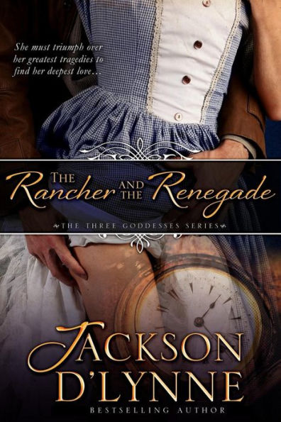 The Rancher and the Renegade