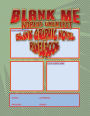 Blank Me - Premium Blank Graphic Novel Panelbook - Jade: Worlds Greatest Blank Graphic Novel Panelbook