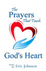 The Prayers that Touch God's Heart